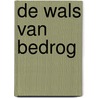 De wals van bedrog door Olivia Waite