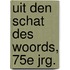 Uit den schat des Woords, 75e jrg.