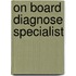 On board diagnose specialist