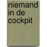 Niemand in de Cockpit door Thierry Baudet