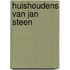 Huishoudens van Jan Steen
