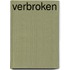 Verbroken
