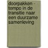 Doorpakken - Tempo in de transitie naar een duurzame samenleving