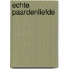 Echte paardenliefde door Gertrud Jetten