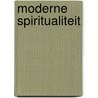 Moderne Spiritualiteit door René Kies