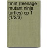 TMNT (Teenage Mutant Ninja Turtles) CP 1 (1/2/3) door Onbekend