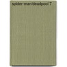 Spider-Man/Deadpool 7 door Onbekend