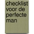 Checklist voor de perfecte man
