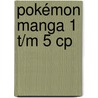 Pokémon Manga 1 t/m 5 CP door Onbekend