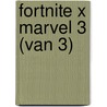 Fortnite x Marvel 3 (van 3) door Onbekend