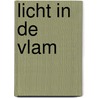 Licht in de vlam by Jennifer L. Armentrout