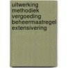 Uitwerking methodiek vergoeding beheermaatregel extensivering by Nico Polman