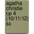 Agatha Christie CP 4 (10/11/12) sc