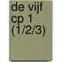 De Vijf CP 1 (1/2/3)