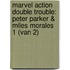 Marvel Action Double Trouble: Peter Parker & Miles Morales 1 (van 2)