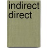 Indirect Direct door Michiel Dol