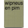 Wipneus en Pim door H.B. van Wijckmade