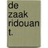 De zaak Ridouan T.