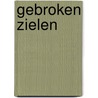 Gebroken zielen door Lotte Leenaerts