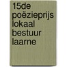 15de poëzieprijs lokaal bestuur Laarne by Unknown