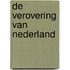 De verovering van Nederland