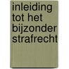 Inleiding tot het bijzonder strafrecht door A. de Nauw