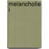 Melancholie I