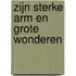 Zijn sterke arm en grote wonderen
