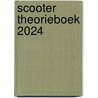 Scooter Theorieboek 2024 door S. Greving