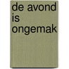 De avond is ongemak door Lucas Rijneveld