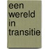 Een wereld in transitie