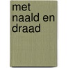 Met naald en draad door Howard van Dodemont