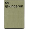 De ijskinderen by M.G. Leonard