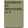 Socialisme en Democratie, nr 5 by Wiardi Beckmanstichting