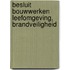 Besluit bouwwerken leefomgeving, Brandveiligheid