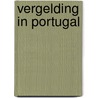 Vergelding in Portugal door Ellen van Herk