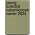 Young Scientist Vakantieboek Zomer 2024