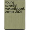 Young Scientist Vakantieboek Zomer 2024 door Redactie New Scientist