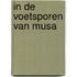 In de voetsporen van Musa