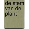 De stem van de plant door Monica Gagliano