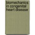 Biomechanics in Congenital Heart Disease