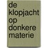 De klopjacht op donkere materie