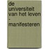 De universiteit van het leven - Manifesteren