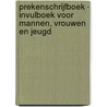 Prekenschrijfboek - invulboek voor Mannen, Vrouwen en Jeugd by Boeken
