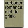 Verboden romance met de Griek by Kim Lawrence