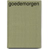 Goedemorgen door Fleur van der Weel