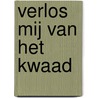 Verlos mij van het kwaad door Sophie Jones