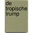 De Tropische Trump