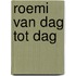 Roemi van dag tot dag