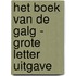 Het boek van de galg - Grote Letter Uitgave